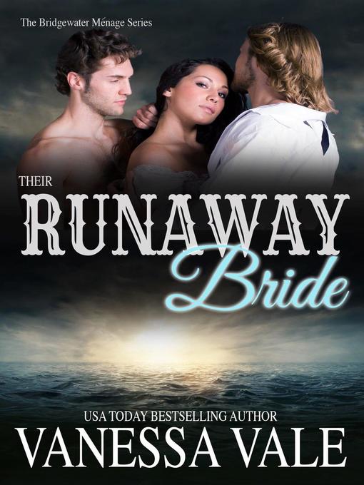 Title details for Their Runaway Bride by Vanessa Vale - Available